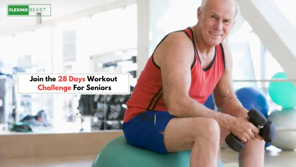 Join the 28 Days Workout Challenge For Seniors