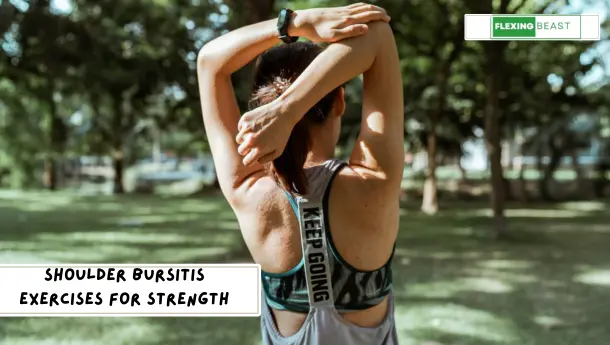 Shoulder Bursitis Exercises for Strength